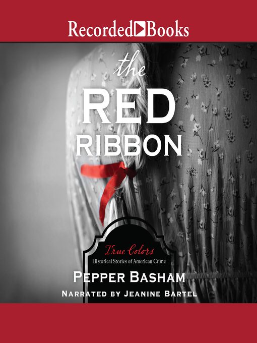 Title details for The Red Ribbon by Pepper Basham - Available